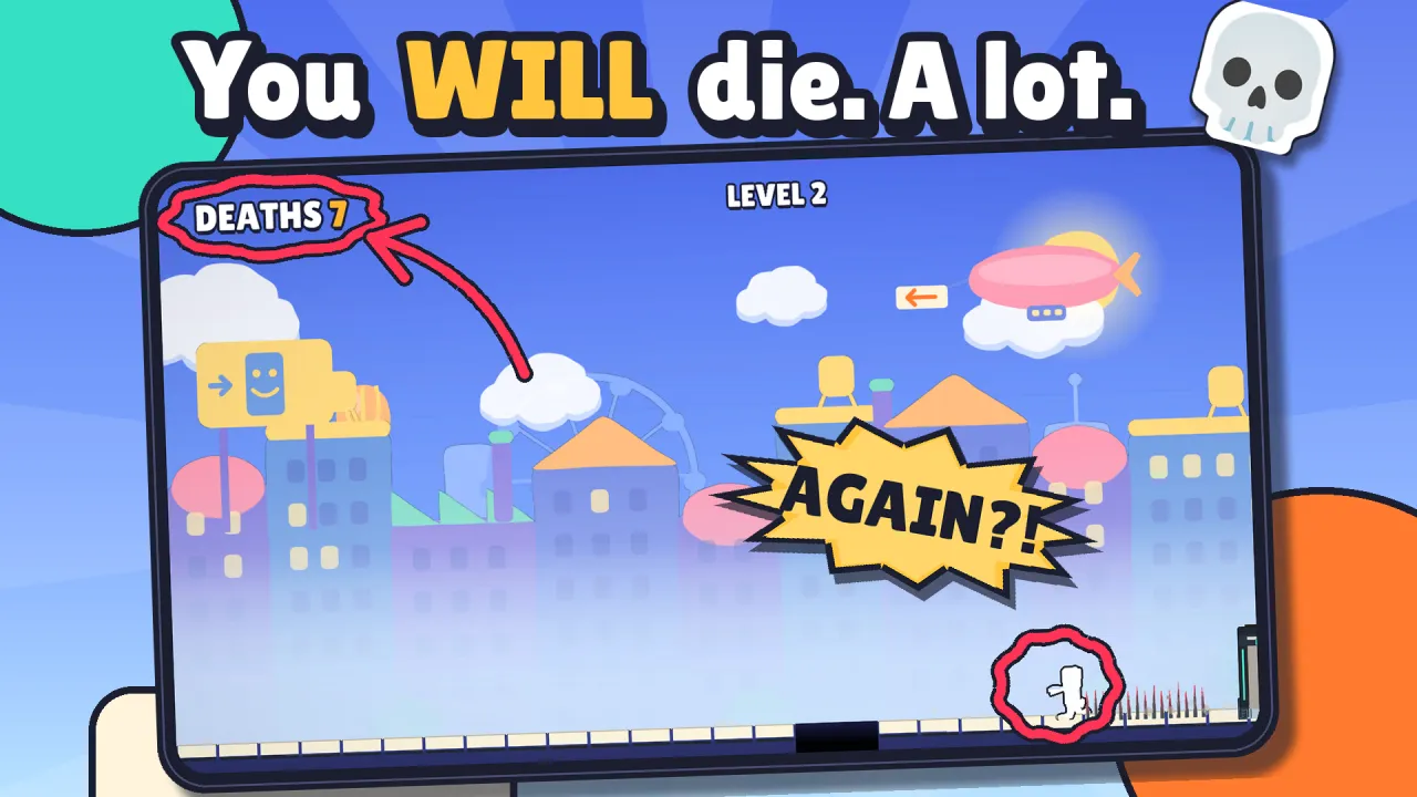 You WILL die. A lot.